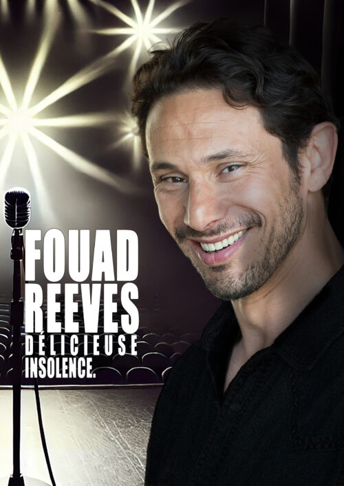 Fouad Reeves dans “Délicieuse Insolence”