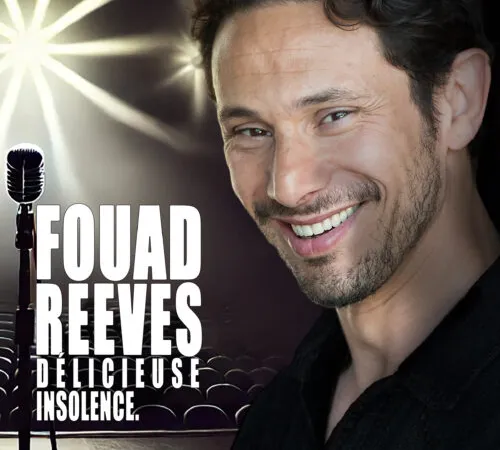 Fouad Reeves dans “Délicieuse Insolence”