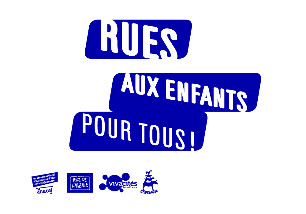 La Rue aux Enfants et pour Tous