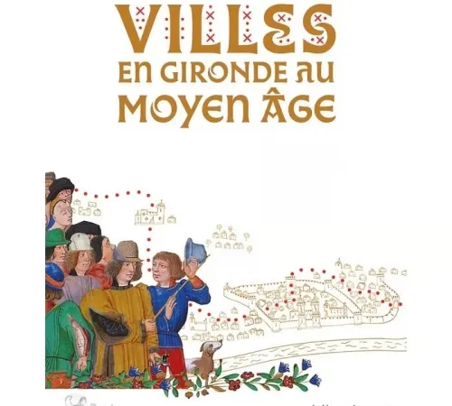 Exposition "Villes et villages du Moyen-âge en Gironde"