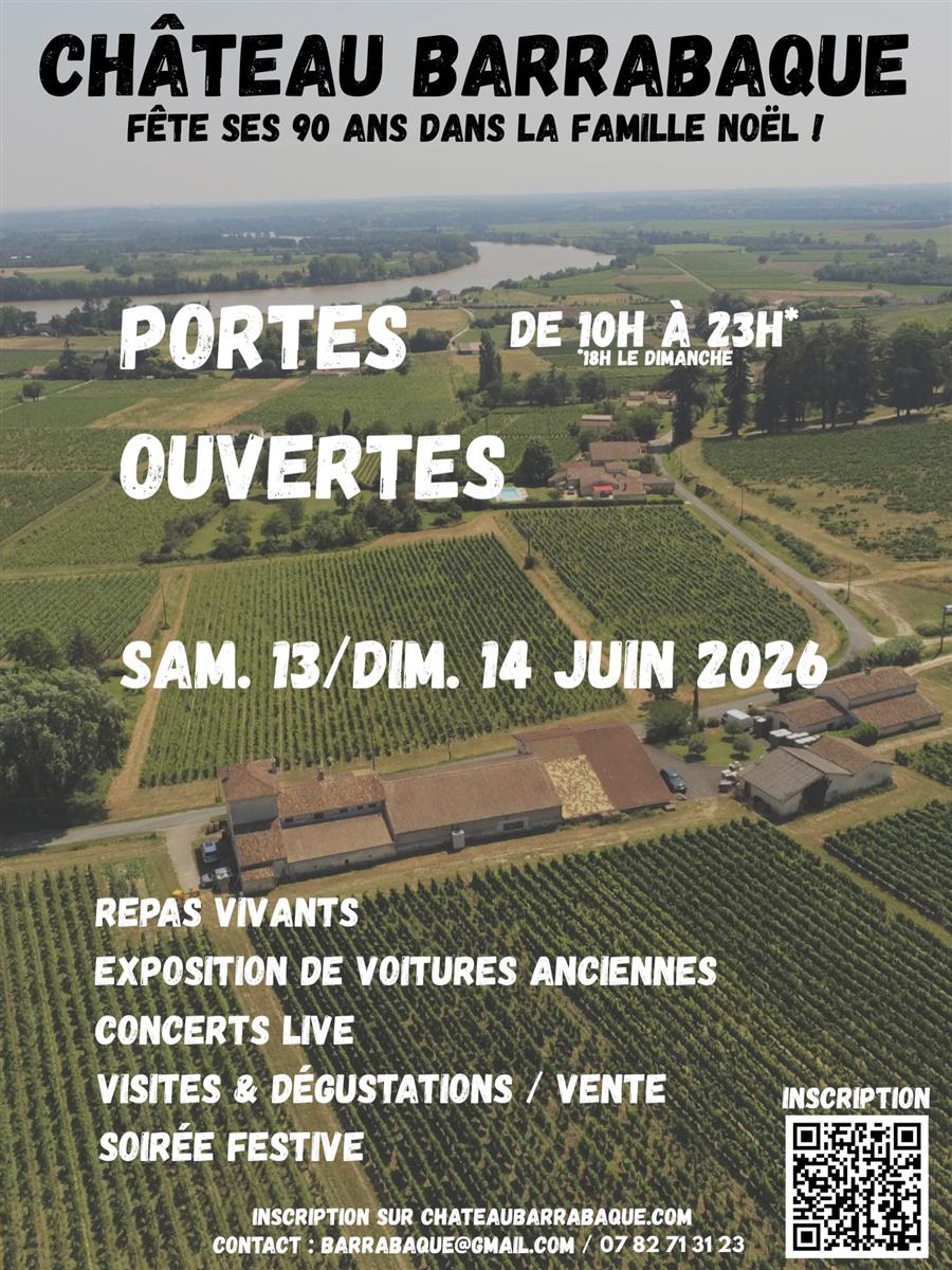 Portes Ouvertes - Château Barrabaque fête ses  ...