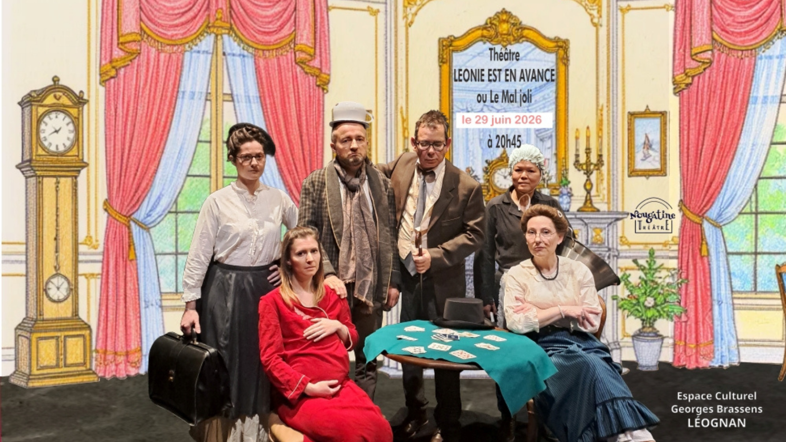 Théâtre "Léonie est en avance ou le Mal joli"