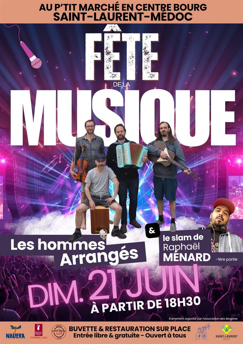Fête de la musique les Hommes Arrangés & le Sl ...