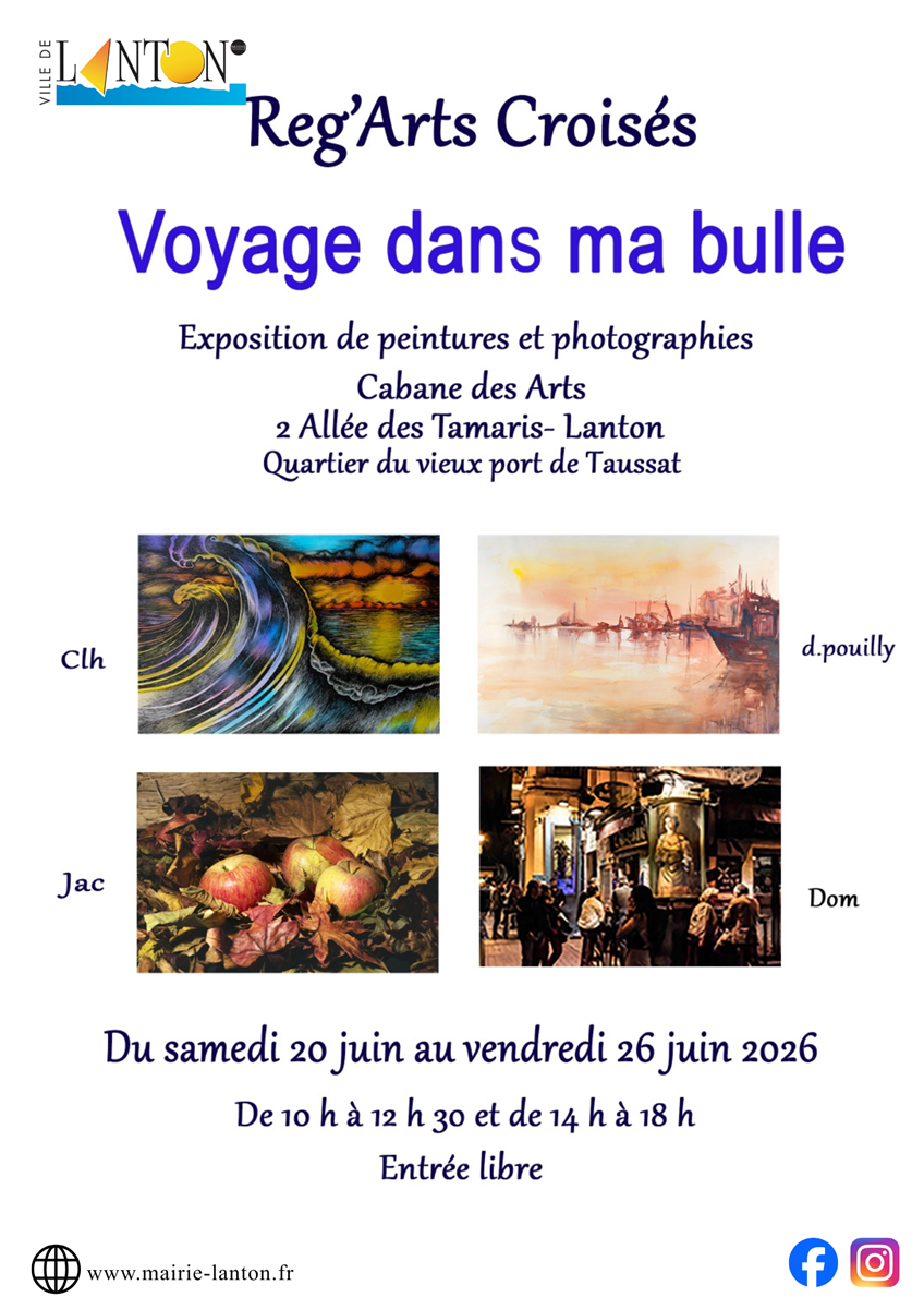 Exposition Cabane des Arts :Reg'Arts croisés - ...
