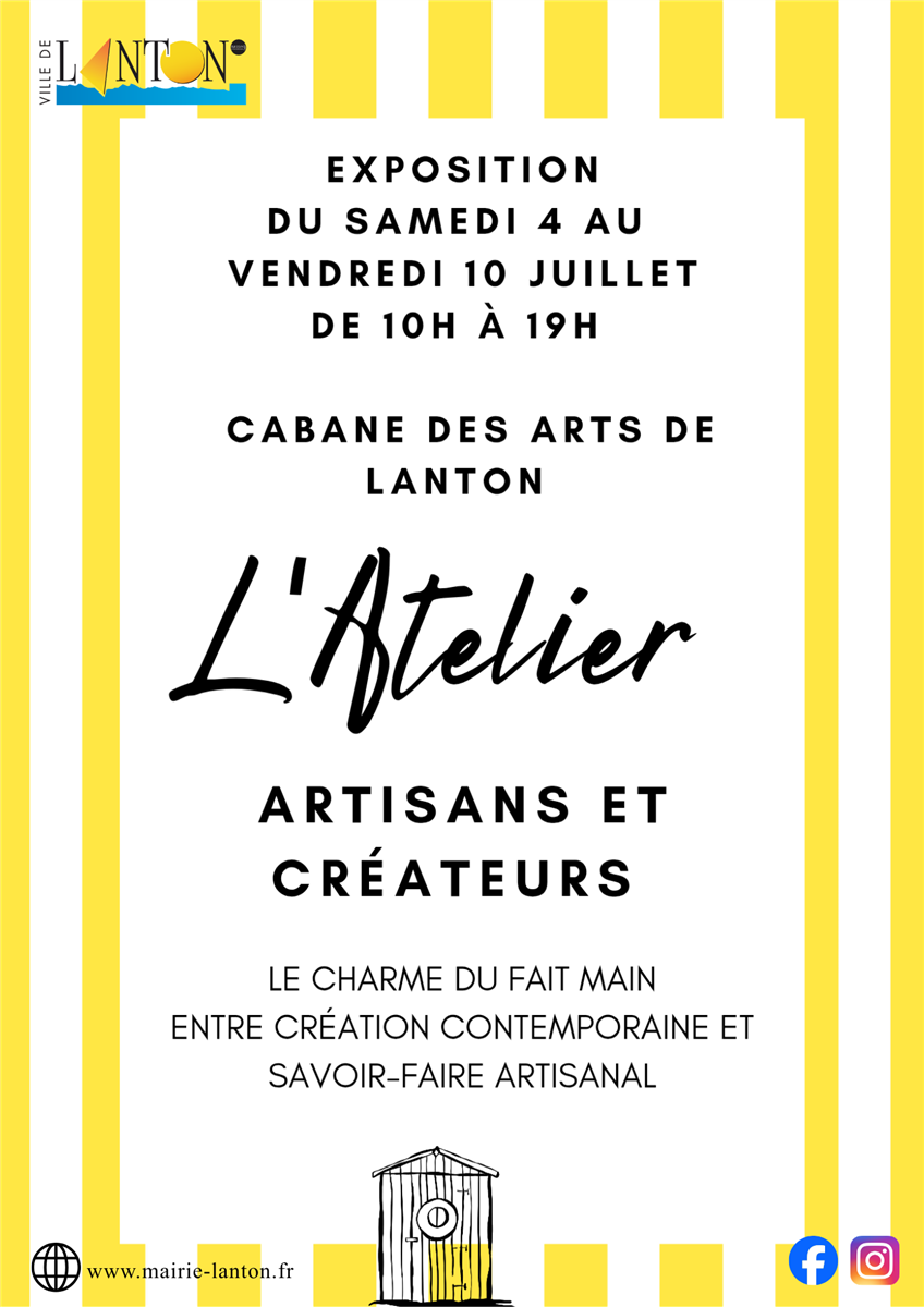 Exposition Cabane des Arts :L' Atelier