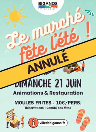 Le marché fête l'été : Annulé