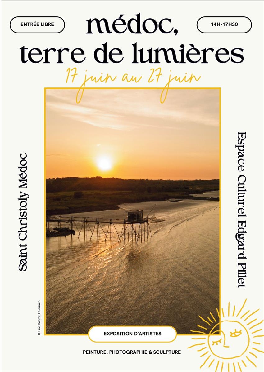 Exposition "Médoc, Terre des Lumières"