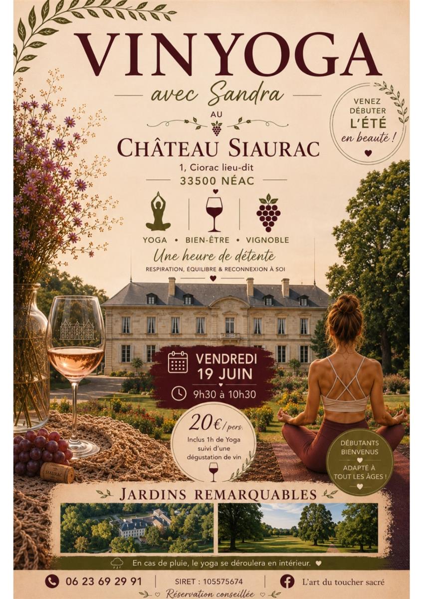Vin & Yoga avec Sandra au Château Siaurac