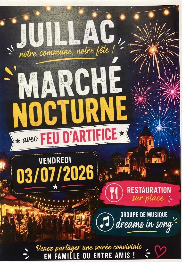 Juillac notre commune, notre fête Marché Nocturne