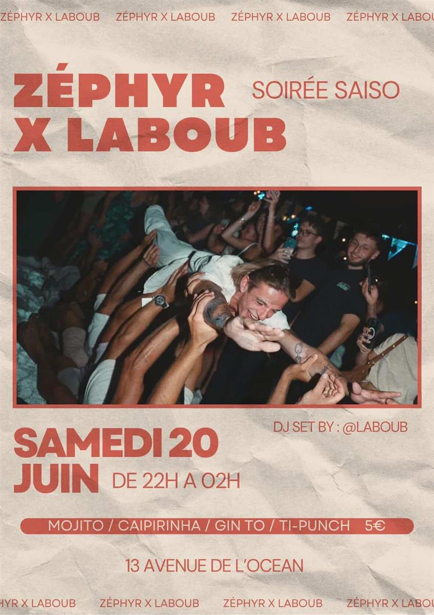 Zephyr Soirée Saiso avec dj Laboub