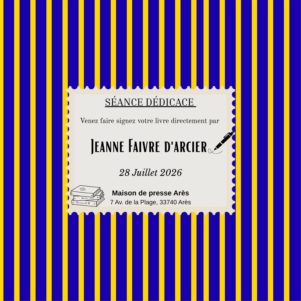 Séance signature par Jeanne Faivre d'arcier