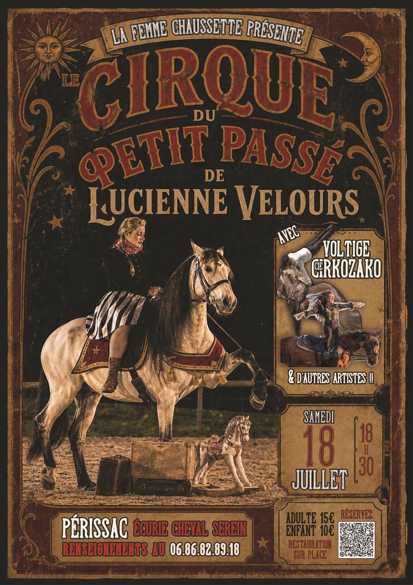 Le cirque du petit passé de Lucienne Velours