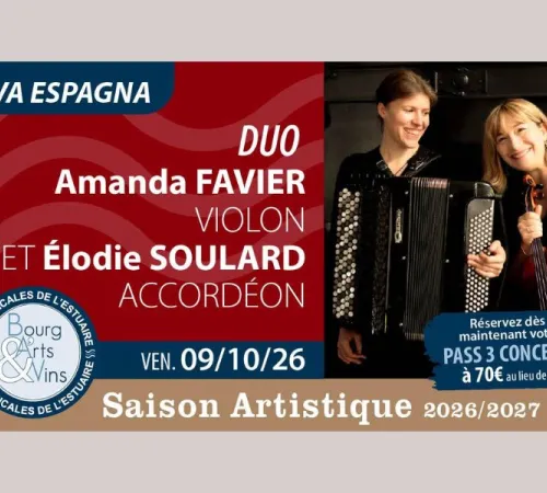 Concert de Bourg Arts et Vins : Amanda FAVIER, violon et Elodie SOULARD, accordéon