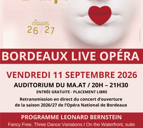 Bordeaux Live Opera : retransmission en direct depuis le Grand Théâtre de Bordeaux