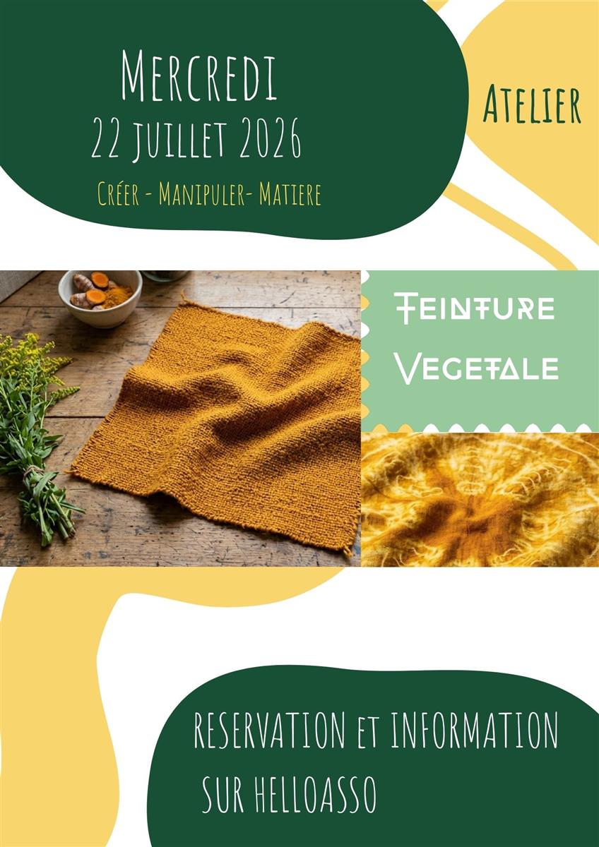 Atelier Créatif : Teinture végétale (à partir  ...