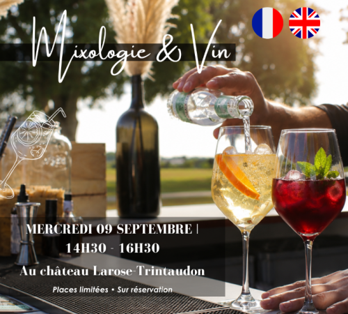 Atelier - Mixologie & Vin au Château Larose-Trintaudon