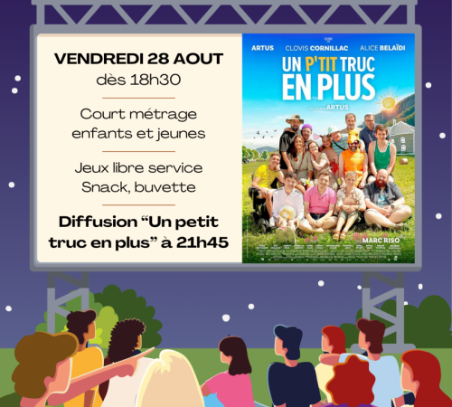 Cinéma en Plein air - "Un petit truc en plus"