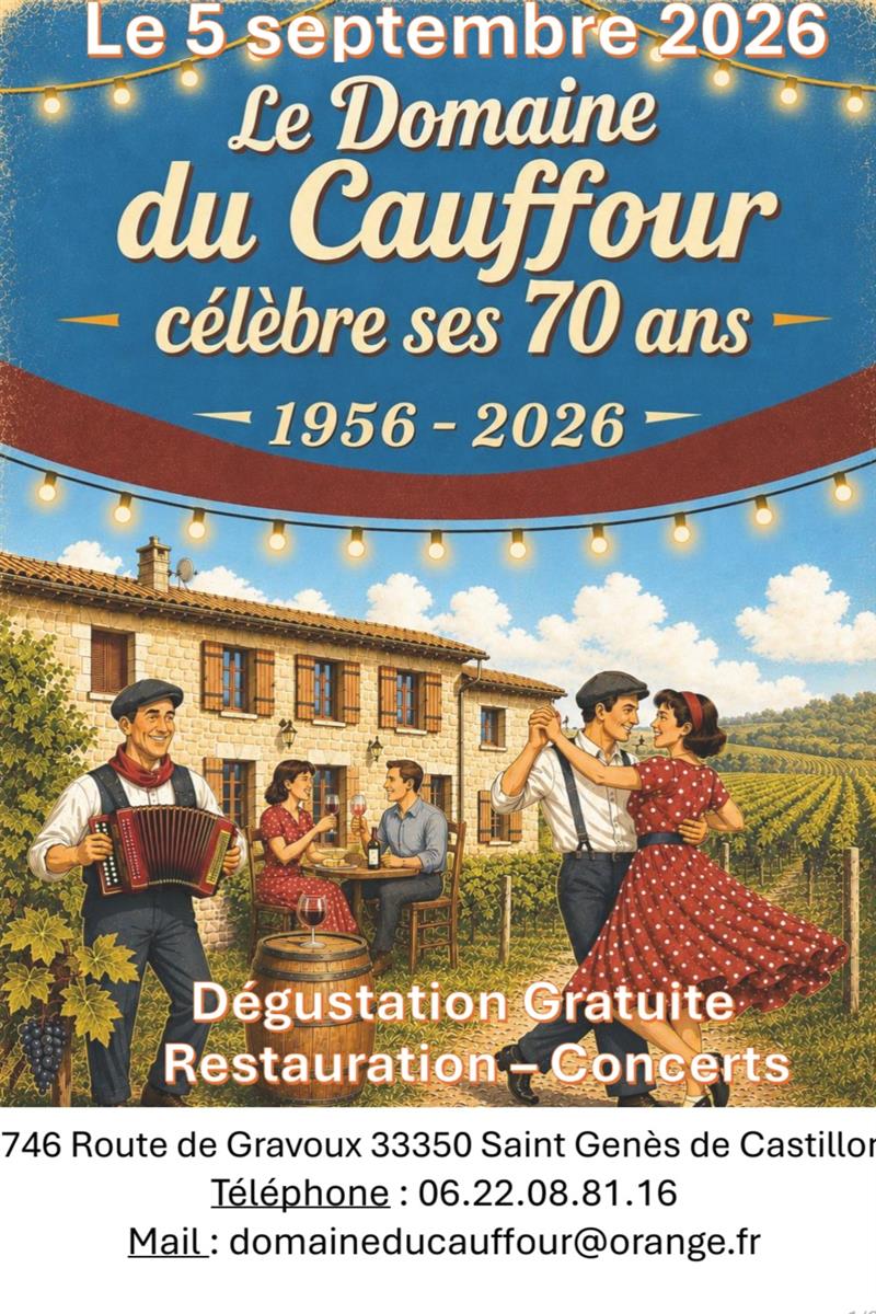 70 ans du Domaine de Cauffour