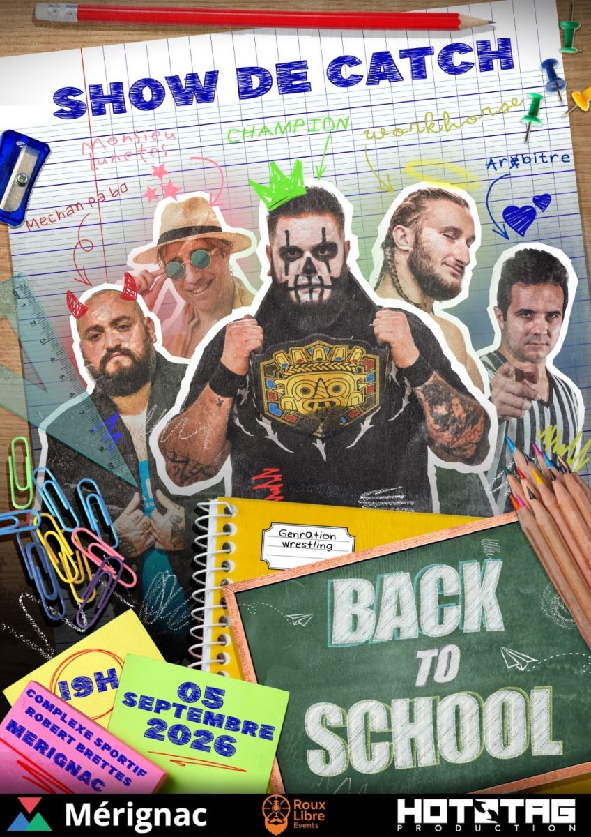 Spectacle de catch : BACK TO SCHOOL
