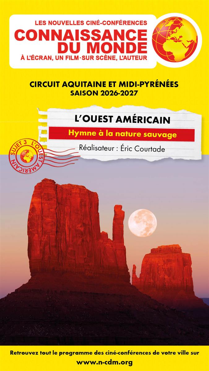 Ciné-conférence Connaissance du monde - L'Oues ...
