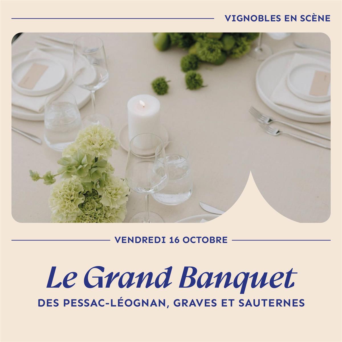 Grand Banquet des Pessac-Léognan, Graves et Sa ...