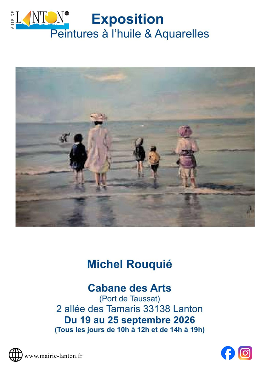 Exposition Cabane des Arts :Michel Rouquié