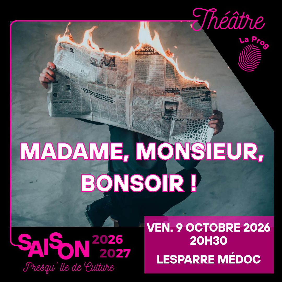 Théâtre : Madame, Monsieur Bonsoir ! - AIAA CIE