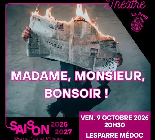Théâtre : Madame, Monsieur Bonsoir ! - AIAA CIE