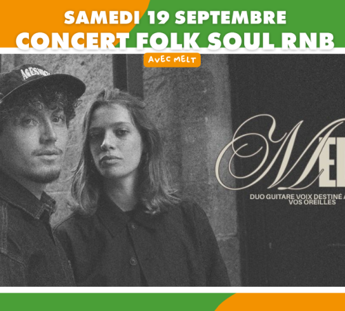 CONCERT FOLK SOUL RnB - MELT