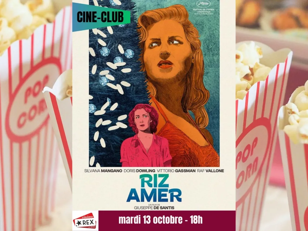 Cina-club : Riz amer - Crédit: Cinéma Rex La Réole | CC BY-NC-ND 4.0