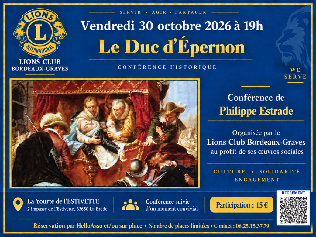 Conférence Le Duc d'E ... - Crédit: Lions Club Bordeaux | CC BY-NC-ND 4.0