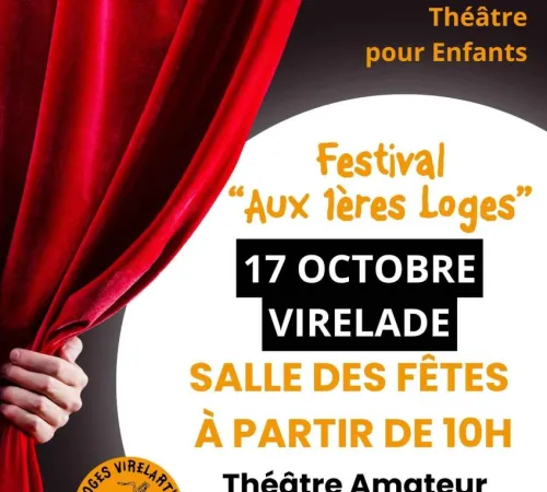 Festival de Théâtre "Aux 1ères Loges" à Virelade par l’association Les Loges Virelart'daise