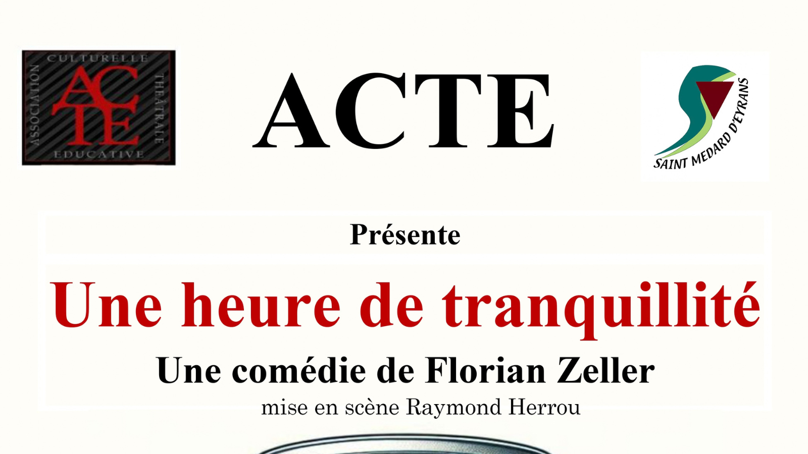 Représentations théâtrales "Une heure de tranquilité"