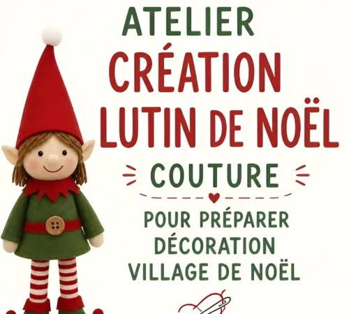 Atelier création de lutin de noël