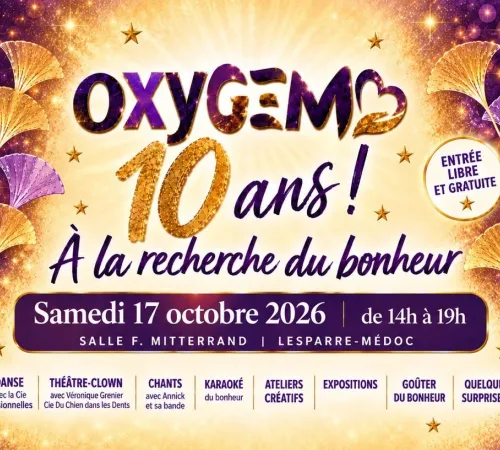 OXYGEM a 10 ans : « À la recherche du bonheur »