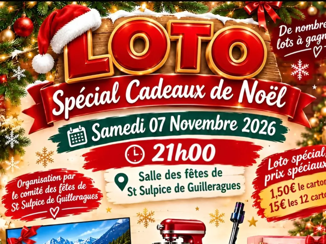 Loto spécial cadeaux ... - Crédit: Comité des fêtes de Saint-Sulpice-de-Guilleragues | CC BY-NC-ND 4.0
