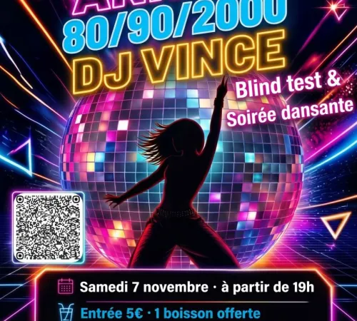 Soirée DJ années 80/90/2000 et Blind Test