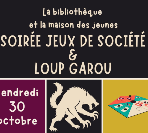 Bibliothèque : Soirée jeux de société et Loup-garou