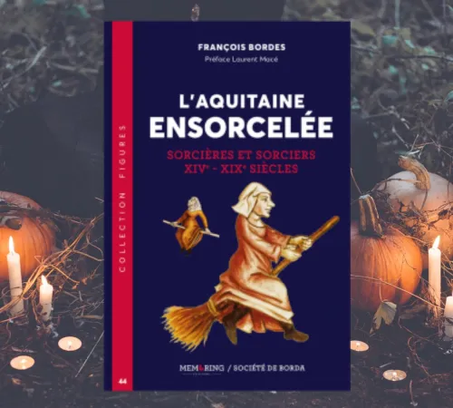 "L'Aquitaine ensorcelée": rencontre avec François Bordes