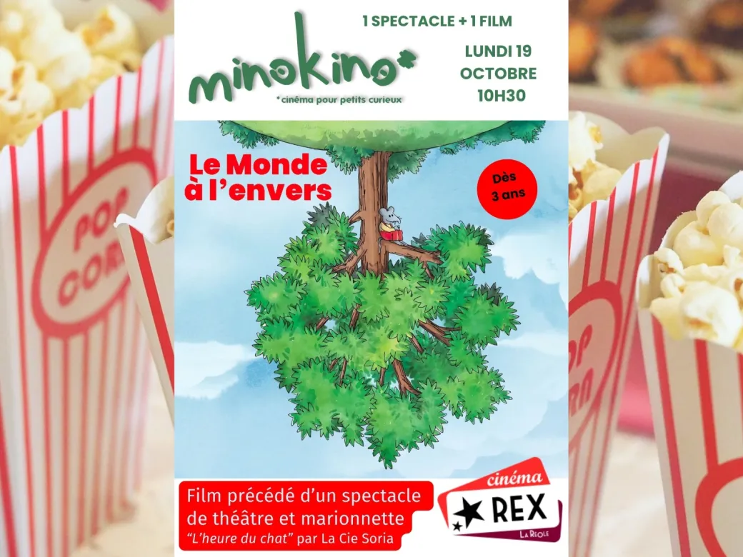 Séance Minokino : Le ... - Crédit: Cinéma Rex La réole | CC BY-NC-ND 4.0