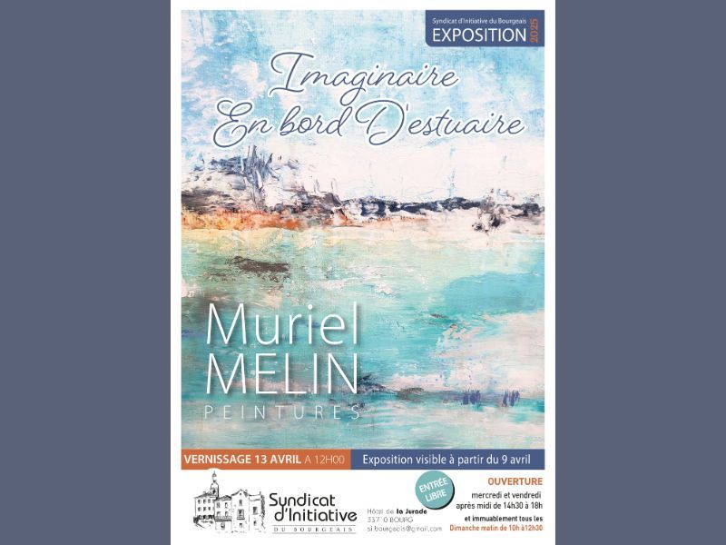 Exposition au Syndicat d'Initiative du Bourgeais